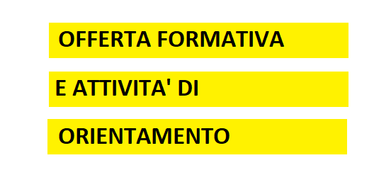 Offerta formativa e attività di orientamento